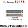 För Samsung Galaxy S21 FE 5G Wi-Fi Signal Antenna LCD-skärm Moderkort FPC-anslutning 12 40 60 PINS BESLUTA DEL