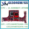 Motherboard GL504G Mainboard für ASUS GL504GS GL504GW GL504GV GL504GM S5C Laptop Motherboard mit i5 i7 gtx1060 gtx1070 rtx2070 rtx2060 100% ok ok