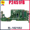 Motherboard P2451FB Laptop Motherboard For ASUS ExpertBook P2 P2451F P2451FA P2451FAW P2451FAV I510210U Mainboard TEST