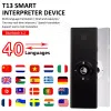 Traducteur 2022 Nouveau arrivée T13 Traductor Multilinages Smart Voice vocal sans fil Bluetooth Recorder traducteur pour voyager