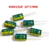 10pcs 450v15uf 10 * 17 mm de faible condensateur ESR en aluminium ESR 15uf450 V Condensateurs électriques 20%