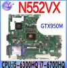 Scheda madre N552VX Laptop Madono per Asus Vivobook Pro N552 N552V N552VW Mainboard con test I56300H I76700HQ GTX950M/GTX960M4G 100% Test