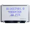 Skärm B116XTN01.0 B116XTN02.3 N116BGEEA2 E42 E32 11.6 "EDP 30PIN HD 1366*768 LAPT -LED LCD -skärmmatris