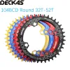 Deckas Bike Chainring Round 104 BCD 30T 32T 34T 36T 38T 40T 46 48 50T MTB ROAD BIK