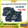 Scheda madre per Acer Aspire 5551G 5552 5552G Laptop Motherboard.new75 LA5911P MBWVE02001 MB.WVE02.001 DDR3 HD6470M CPU gratuito testato al 100%