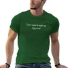 Polos masculins Je veux juste rendre mon chien T-shirt T-shirt rapide à séchage