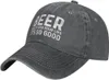 Ball Caps Beer Once It Hits Your Lips It's So Goods Hat For Men Dad Hats Trendy