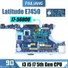 Carte mère I3 i5 i7 ZBU10 LAA961P pour Dell Latitude 7450 E7450 Notebook Contexte CN0Y15C1 0Y15C1 0R1VJD 0TFVF9 0V2CCD