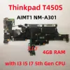 Placa -mãe para Lenovo ThinkPad T450S Laptop Motherboard AIMT1 NMA301 com i3 i5 i7 5ª geração CPU 4G RAM 100%testado