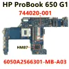 Scheda madre per HP Probook 650 G1 Laptop scheda madre 6050A2566301MBA03 HM87 7444020001 744020501 744020601 Mainboard 100% Tested OK