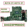 Acer Aspire A31431 A31531 N17Q2ラップトップマザーボードDA0Z8PMB8D0、CELERON N3350 CPU 4GB RAM NB.GNT11.004