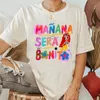 Manana sera bonito koszule dla kobiet odzież graficzna
