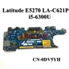 Scheda madre ADM60 LAC621P per Dell Latitude 5270 12 E5270 Laptop Motherboard W/ I56200U CN0DV5YH DV5YH Mainboard 100%