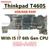Carte mère BT460 NMA421 pour Lenovo Thinkpad T460S Lipte-carte mère avec i5 i7 I7 6th Gen CPU 4GB / 8GB RAM FRU: 00JT937 00JT951 00JT925 00UR92