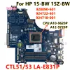 Moderkort CTL51/53 LAE831P för HP 15BW 15ZBW 15BW033WM Laptop Moderboard med A10 A12 CPU 928890601 924722601 924718001 100% Test
