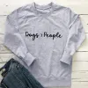 Habille des chiens est plus grand que les gens nouveaux arrivants 100% coton femmes sweat-shirt unisexe drôle de printemps décontracté.