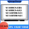 Scherm 14 '' IPS LAPTOP LCD SCHERM N140HCAGA3 N140HCNEBA NV140FHMN51 NV140FHMN61 72% NTSC FHD 1920X1080 EDP 30PINS Display Matrix