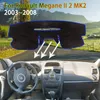 Dashboard Cover Mat för Renault Megane II 2 MK2 2003 2004 2005 2006 2007 2008 2008 Anti-Dirty Rug Pad Sunshade Carpet Car Accessories