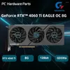 Витрины Gigabyte GeForce RTX4060 Ti Eagle OC 8G с тройными вентиляторами 8 ГБ 128-бит GDDR6 GV-N406Teagle OC-8GD Видео