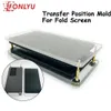 Fonlyu Universal Transfer Posicionamento Molde para Samsung Fold Screen Laminating In Frame Laminado Ferramentas de reparo de telefones celulares Ferramentas