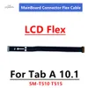 Pour Samsung Galaxy Tab A 10.1 SM-T510 T515 Connector de carte mère Connector LCD Câble flexible