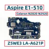 Scheda madre Z5WE3 LAA621P per Acer Aspire E1510 Laptop Motherboard con Celeron N2820 N2920 CPU NBMGR11006 NBY4711002 NBC3A11001 DDR3