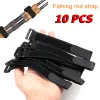 10PCS/set Reusable Fishing Rod Tie Holder Strap Carp Fishing Accessories Suspenders Fastener Hook Loop Cable Cord Tie Belt Pesca