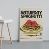 Grappige schattige zaterdag spaghetti pasta retro keuken muur kunst canvas schilderij posters voor keukenkamer huisdecor