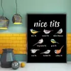 Funny Bird Bird Purn Bice Tits Poster Prints for Bursery Lar Room Decoração de casa Nórdica Tipos fofos de peitos