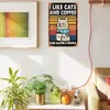 Eu gosto de gatos e café e talvez 3 pessoas sinais de lata de metal vintage, poster de sinal clássico, placas decorativas decoração de arte de parede