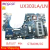 Moederbord ux303ln i5/i7 CPU 4GB RAM GT840M/2G of GT940/2G Mainboard voor ASUS UX303 UX303LA UX303LN UX303LNB UX303L MOEDERBOARD GEBRUIKT GEBRUIK