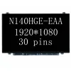 Ekran 14.0 "inç N140HGEEAA FIT B140HTN01.2 B140HTN01.1 B140HTN01 İnce Dizüstü Bilgisayar LCD LED Ekran Matrisi 30PIN FHD 1920*1080 K11