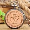 Pocket Watches Romantic I COULD TURN BACK TIME Text on Wooden Quartz Pocket % Engraved Custom LOVE with Necklace Chain Y240410