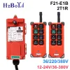 Steuerelemente kostenloses Schiff F21E1B 2T1R Industrial Wireless Radio Fernbedienung DC/AC 12/24/36/220/380V F21E1B für Overhead Crane Hufe