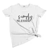 Kvinnors t-skjortor helt enkelt välsignade t-shirt rolig grafisk kristen tee casual Jesus Thanksgiving slogan kläder toppar konst