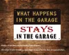 Garage Funny Metal Tin Sign Decor Wall - Que se passe-t-il dans le garage reste dans le garage - Family Garage Parking Lot Fun