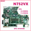 Motherboard N752VX With i56300HQ i76700HQ CPU GTX950MV2G GPU Notebook Mainboard For ASUS Vivobook N752V N752VX N752VW Laptop Motherboard