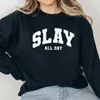 Mens Hoodies Women Slay All Day Letters Print Sweatshirt Ladies Oversize Loose Pullover Hoodies Luxury Designer Y2k Hooded Tops Streetwear 240412