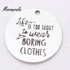 Hangende kettingen gearrieerd "Het leven is te kort om saaie kleding te dragen" sieraden koperen ketting sleutelhanger grappig zeggen sieraden