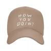 Boll Caps Custom Friends TV Show Funny Citat Baseball Cap Outdoor Men Kvinnor Justerbara How You Doin Dad Hat Autumn Snapback