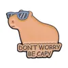 Mignons épingles en émail capybara personnalisés ne vous inquiétez pas