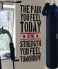 Ból, który czujesz dzisiaj domowa siłownia Motywacyjna naklejka na ścianę cytat Fitness Work Trening Walk Naklejki ścienne dla pokoi dla dzieci L3301136