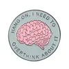 Brain Storm Emaljlegering Rund märke Overthink Fun Intressant Brosch Pin