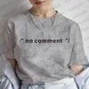 Women's T Shirts Women T-shirts Geek Novelty Joke Coding HTML CSS Developer Gift No Comment Shirt For Summer Casual Short Sleeve Tshirt