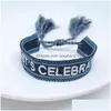 Bangle 10pcs Letter broderade armband för kvinnor parti gåva grossist justerbar snörning upp tofsar tyg armband femme år droppe dhn0e