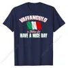VAFFANCULO TENHA UMA CAMISA DIA BEM - FONITY ITALIANO T -SHIRT Algodão Aluno Men do grupo Tshirts Design Plain 240409