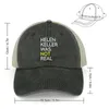 Berets Helen Keller Was Not (isn't) Real White Text Black Merch Cowboy Hat Trucker Sun Men Women's