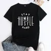 Les t-shirts pour femmes restent humble t-shirt dur t-shirt occasionnel des femmes à manches courtes cite de motivation t-shirt