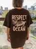 Respectez la mer de la mer de la mer de l'océan Tshirts de coton vintage Vinty Vêtements de tee personnalité Street Oneck Tops Femmes Sleeve courte 240409