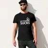 Erkek Polos Koşmuyor Sucks T-Shirt Ter Gümrük Anime Erkekler T Shirt